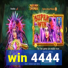 win 4444